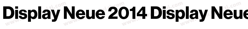 Display Neue 2014 Display Neue字体转换